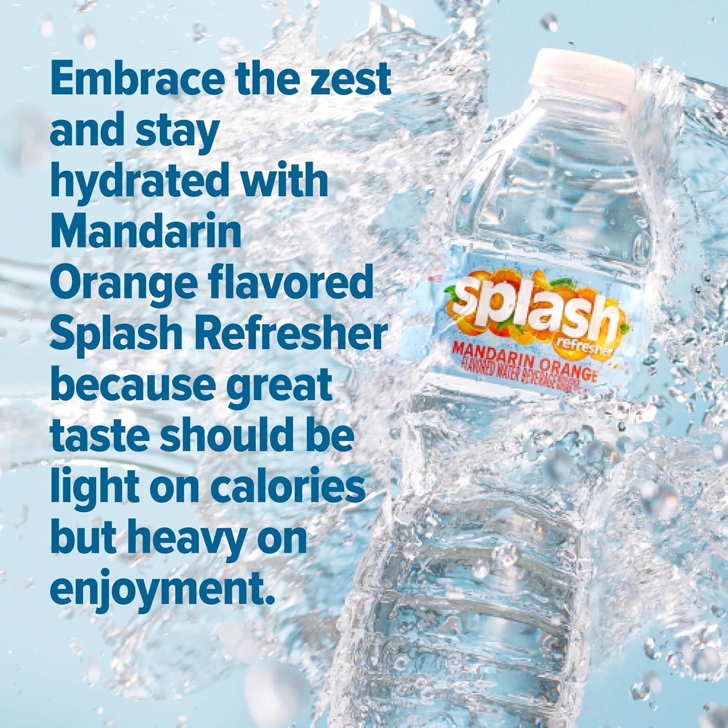 image:imageSPLASH REFRESHER Flavored Water Bottles Mandarin Orange Flavor 6Pack 169 Fl Oz Refreshing Flavored Bottled Water with Electrolytes Zero Sugar amp Zero CaloriesMandarin Orange